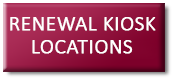 Renewal Kiosk Locations